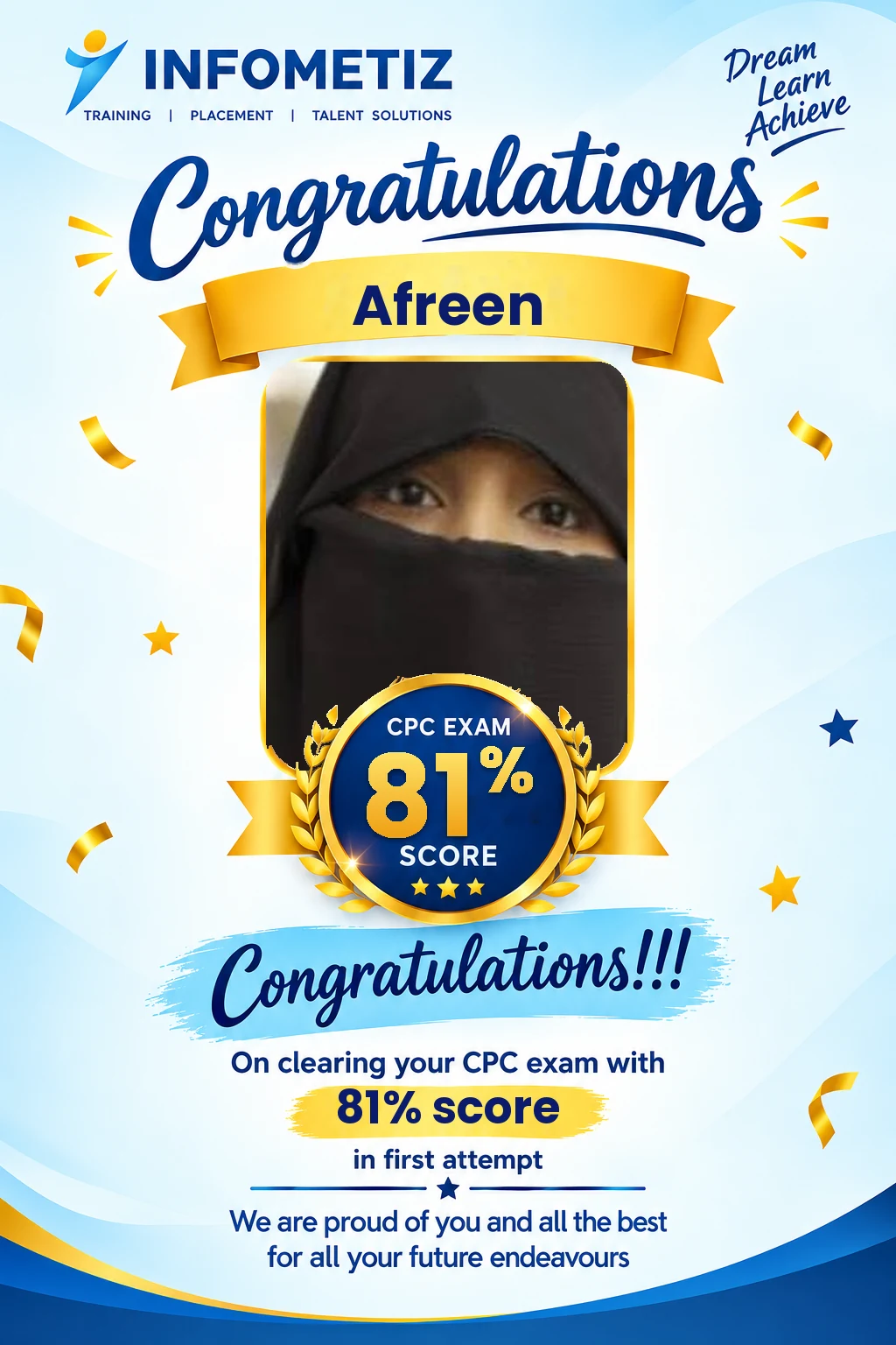 Afreen cleared the AAPC CPC exam in the 1st attempt with 81%. Successfully placed at R1RCM — INFOMETIZ student