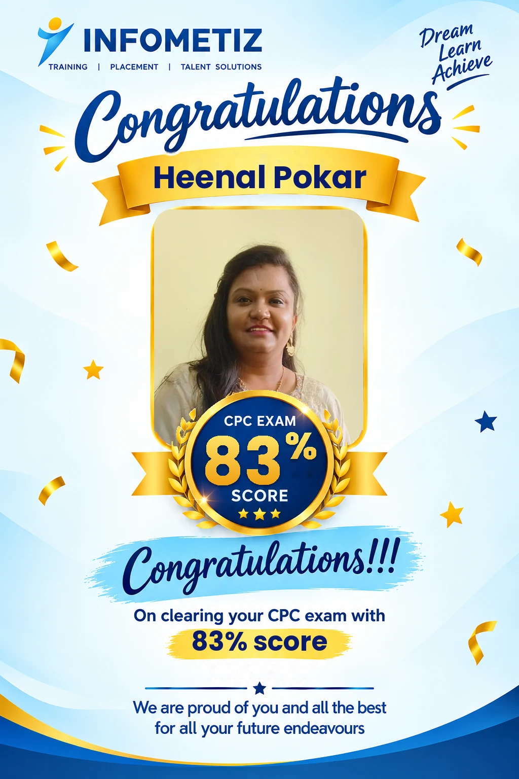 Heenal Pokar cleared the AAPC CPC exam with 83%. Successfully placed at Vee Healthtek — INFOMETIZ student