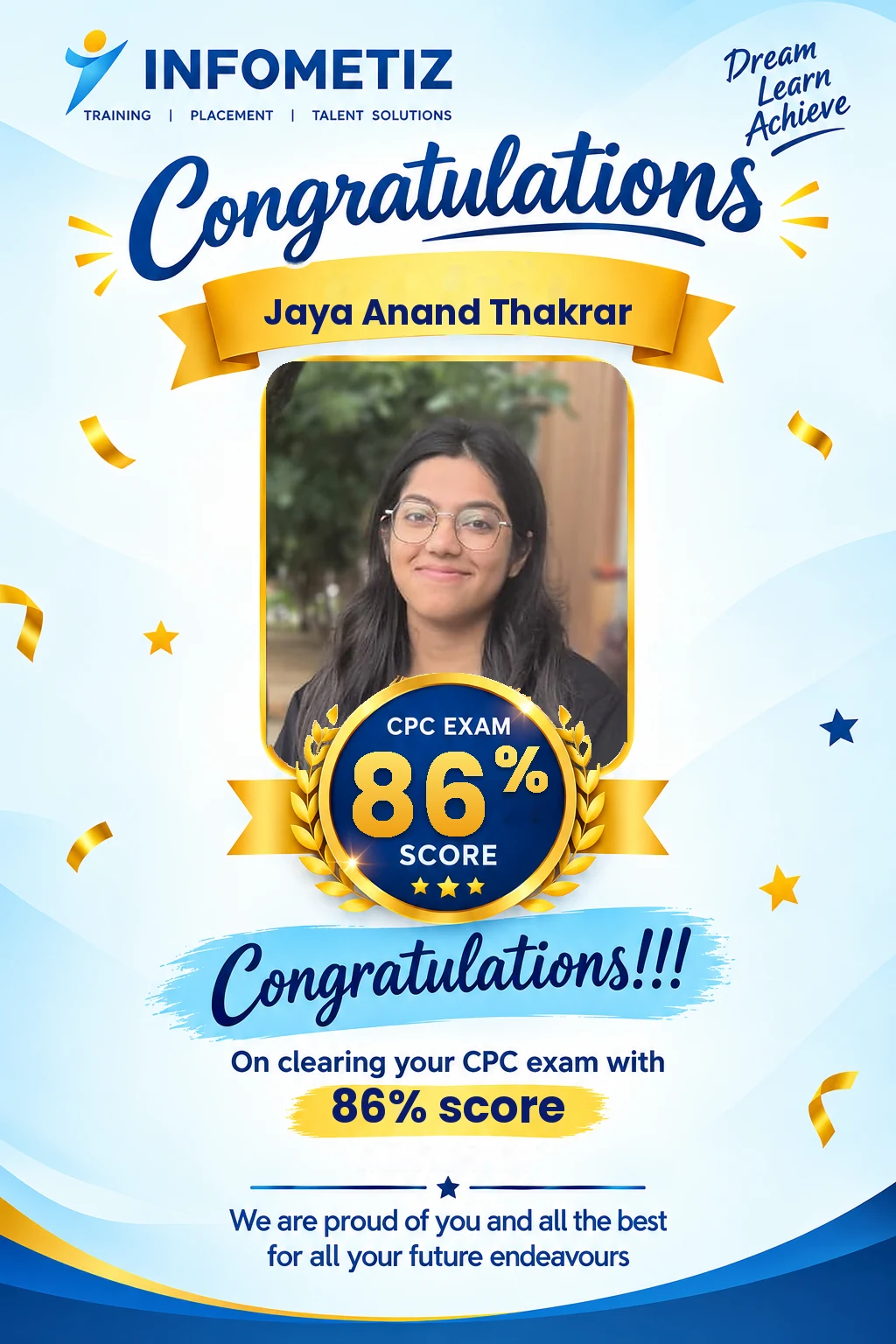 Jaya Anand Thakrar cleared the AAPC CPC exam with 86%. Successfully placed at Fedora Healthcare Solutions — INFOMETIZ student