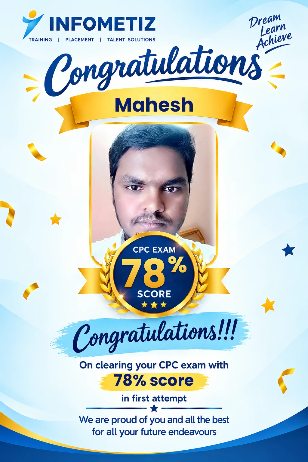 Mahesh cleared the AAPC CPC exam in the 1st attempt with 78%. Successfully placed at Optum — INFOMETIZ student