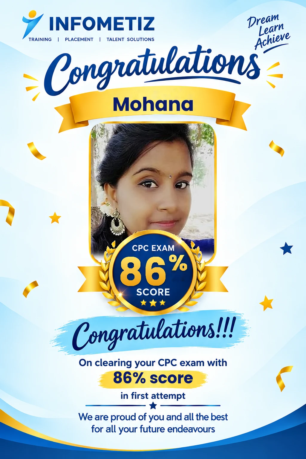 Mohana cleared the AAPC CPC exam in the 1st attempt with 86%. Successfully placed at Optum — INFOMETIZ student