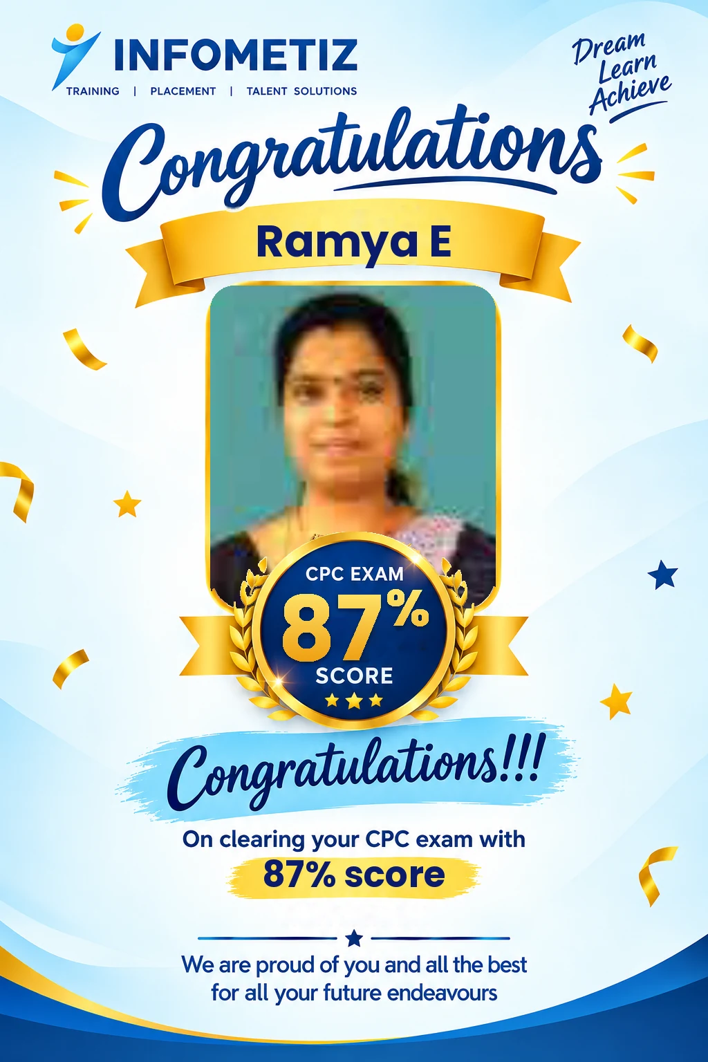 Ramya E cleared the AAPC CPC exam with 87%. Successfully placed at ARS Medical Billing & Coding — INFOMETIZ student