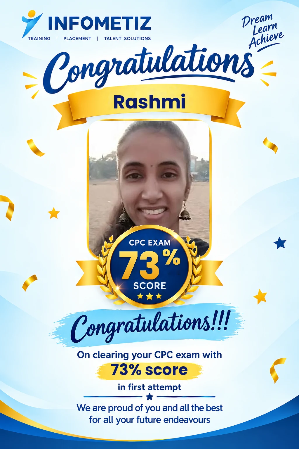 Rashmi cleared the AAPC CPC exam in the 1st attempt with 73%. Successfully placed at Optum — INFOMETIZ student