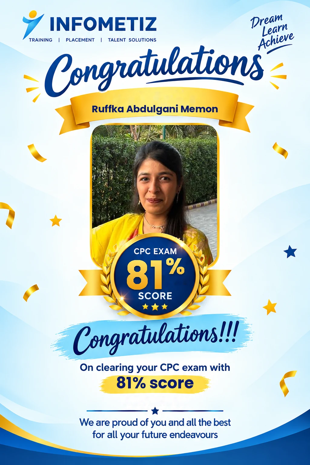 Ruffka Abdulgani Memon cleared the AAPC CPC exam with 81%. Successfully placed at Vee Healthtek — INFOMETIZ student